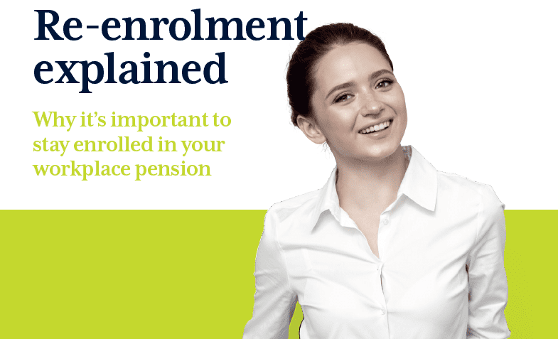 Front cover of NOW: Pensions Re-enrolment explained leaflet